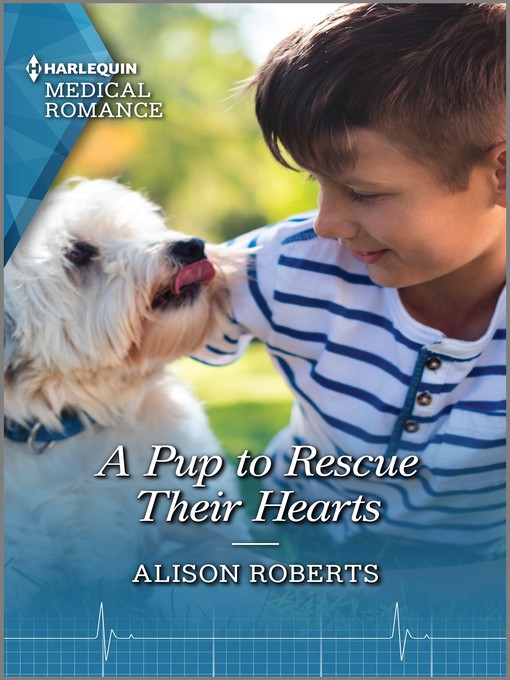 Title details for A Pup to Rescue Their Hearts by Alison Roberts - Available